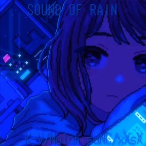 SOUND OF RAIN
