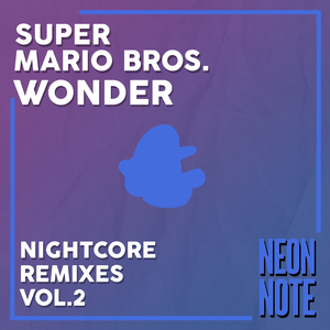 Wonder Flower: Going Up (From "Super Mario Bros. Wonder") [Nightcore Remix]