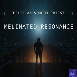 Melinated Resonance (BVP Drum God ReThump)