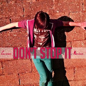 Don't Stop It