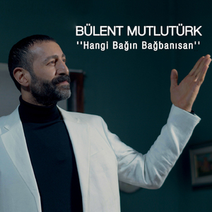Hangi Bağın Bağbanısan