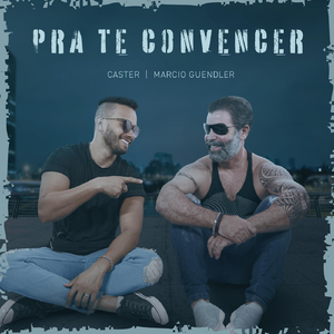 Pra Te Convencer