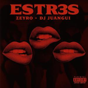 ESTR3S (feat. Dj Juangui)