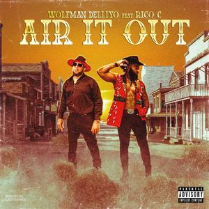Air it Out (feat. Rico C)