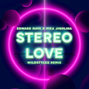 Stereo Love (Wildstylez Remix Extended Mix)