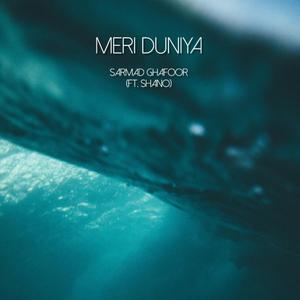 Meri Duniya (feat. Shano)