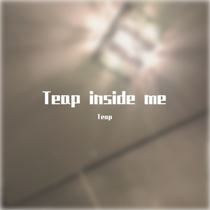 Teap Up(Die for You-remix）