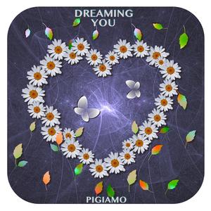 Dreaming You