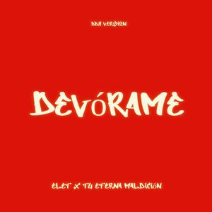 Devórame (feat. Tu Eterna Maldición)