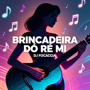 BRINCADEIRA DÓ RÉ MI