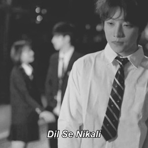 Dil Se Nikali