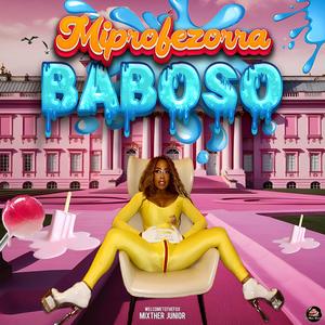 BABOSO + (feat. MixTher Junior)