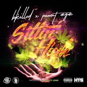Sittin' High (feat. Peanut MGM)