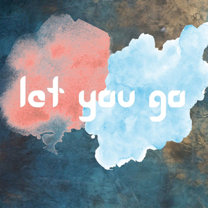 Let You Go