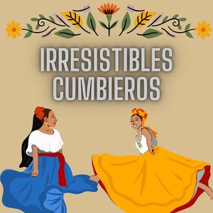 Inrresistibles cumbieros