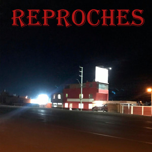 Reproches