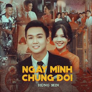 NGÀY MÌNH CHUNG ĐÔI