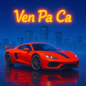 VEN PA CA