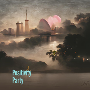 Positivity Party
