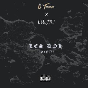 Les Doh (feat. Lil_JR!)