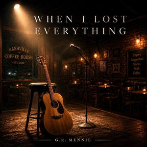 When I Lost Everything