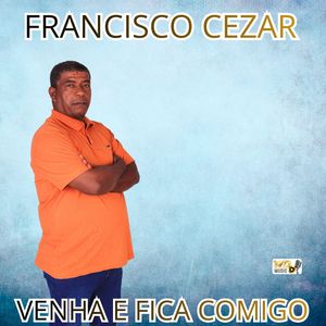 VENHA E FICA COMIGO