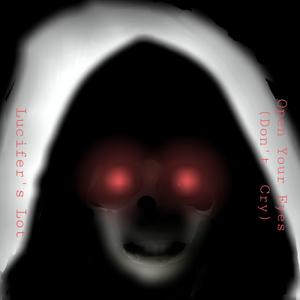 Open Your Eyes (Don't Cry)