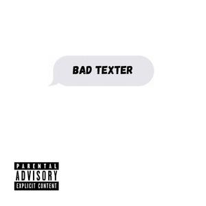 Bad Texter