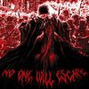 Ruslan Ivanov - NO ONE WILL ESCAPE