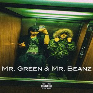 Mr. Green & Mr. Beanz (feat. y1amarca)