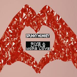 Give a Little More Love