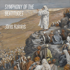Symphony of the Beatitudes: Part V
