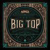 Bones - Big Top