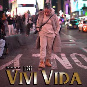 Vivi Vida (feat. Dii)