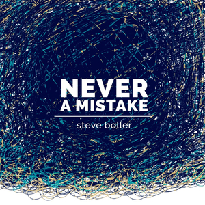 Never a Mistake