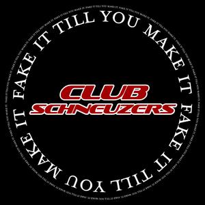 FAKE IT TILL YOU MAKE IT