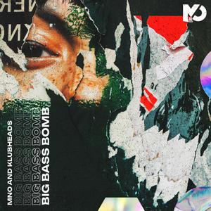 Big Bass Bomb (feat. Klubheads)