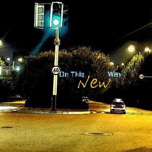 On This New Way