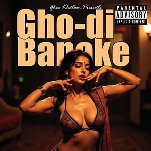 Ghodi Banake (feat. Bakchodiyam)