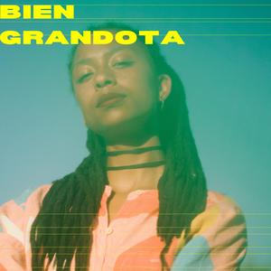 Bien grandota