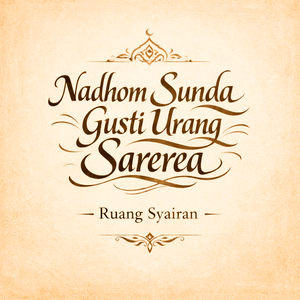Nadhom Gusti Urang Sarerea