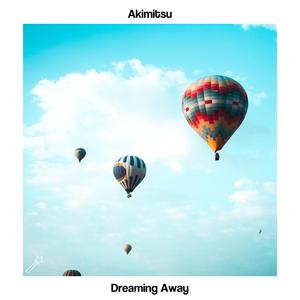Dreaming Away