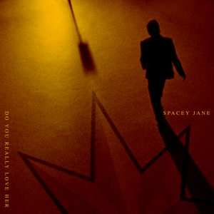 Do You Really Love Her