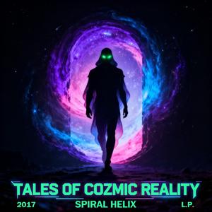 Tales Of Cozmic Reality, Pt. A
