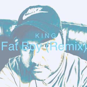 Fat Boy (Remix) (Remix)