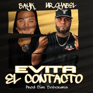 Evita el contacto (feat. sayk)