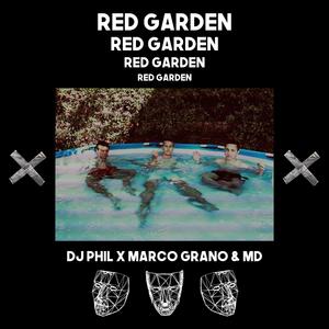 Red Garden (feat. Marco Grano & MD)