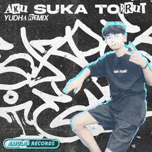 Aku Suka Tobrut
