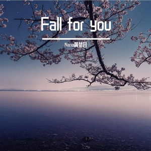 Fall for you