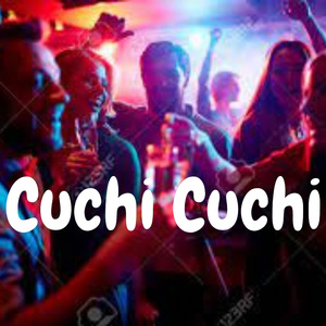 Cuchi Cuchi